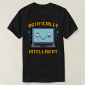 T-shirt Intelligent Artificiellement Funny AI Computer Mem (Design devant)