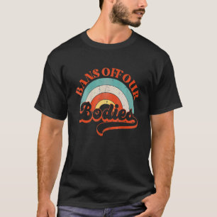 T-shirt Interdictions De Nos Corps Pro Choix Vintage Arc-e