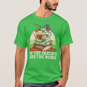T-shirt Interdire Les Fascistes Sauver Les Livres