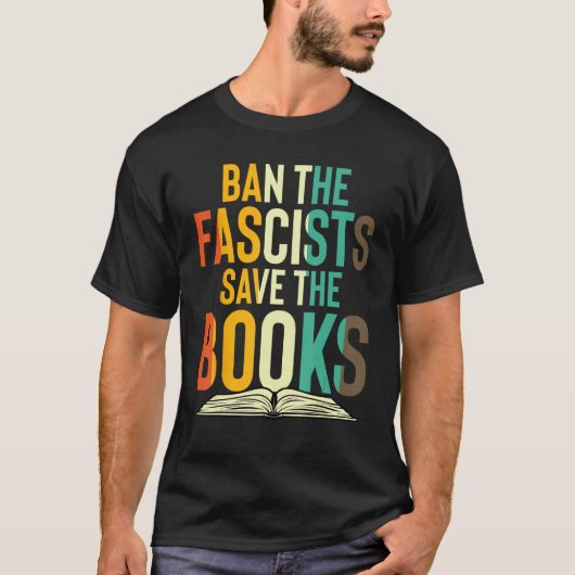 T-shirt Interdire Les Fascistes Sauver Les Livres Drôle Li (Devant)