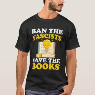 T-shirt Interdire Les Fascistes Sauver Les Livres Drôle Li
