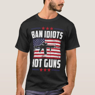 T-shirt Interdire Les Idiots Pas Les Armes Deuxième Amende