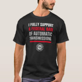 T-SHIRT INTERDIRE LES TRANSMISSIONS AUTOMATIQUES (Devant)