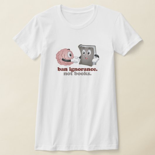 T-shirt Interdire L'Ignorance Pas Les Livres (Poser)