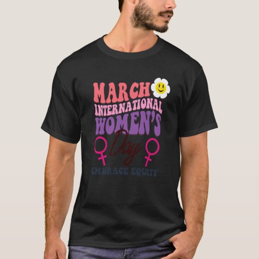 T-shirt International Women's Day 2023 Theme Embrace Equit (Devant)