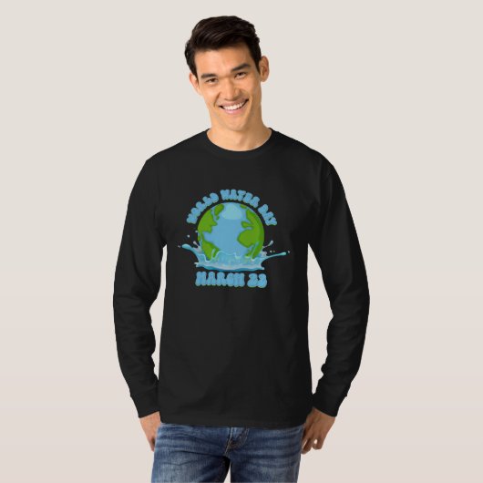 T-shirt International World Water day March 22 (Devant entier)