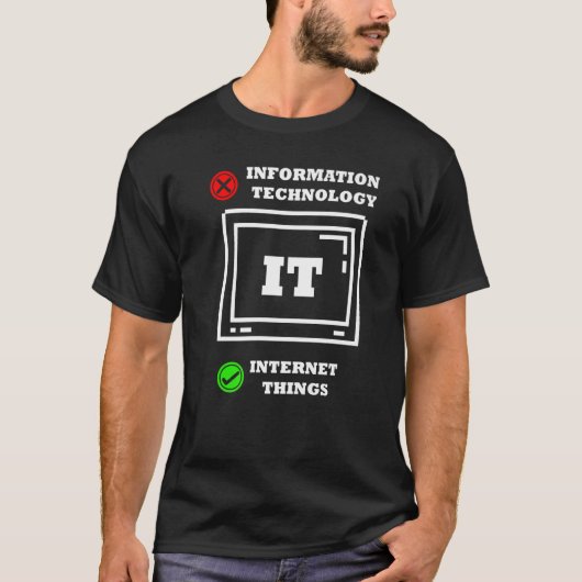 T-shirt Internet Things Computer Programmer Tech Savy IT (Devant)