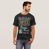 T-shirt Interprète de spectacle de café et de magie (Devant entier)