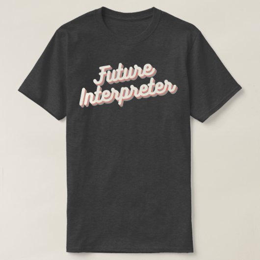 T-shirt Interprète futur 1 (Design devant)