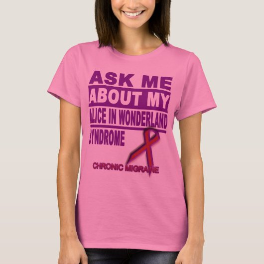 T-shirt Interrogez-moi au sujet de mon Alice dans le (Devant)