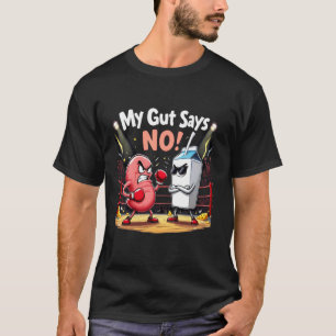T-shirt Intestin intolérant au lactose dit non drôle mème 