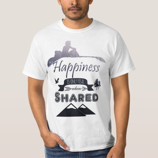 T-shirt INTO THE WILD - Happiness IS only réel when shared (Devant)