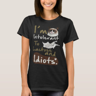 T-shirt Intolérant au lactose et aux idiots Chat Chat en