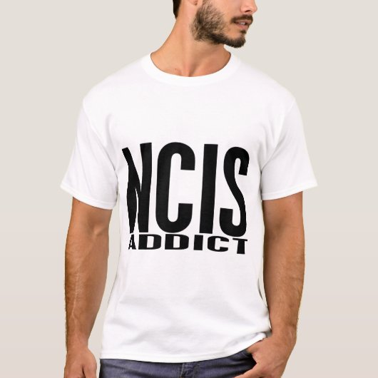 T-shirt Intoxiqué de NCIS (Devant)
