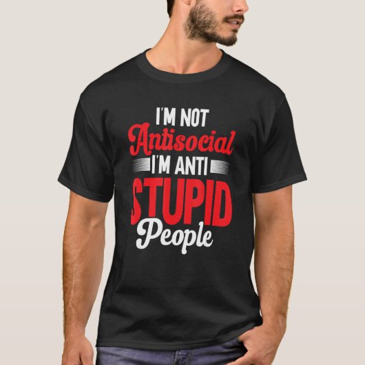 T-shirt Introduction Sarcastique Je ne suis pas antisocial (Devant)