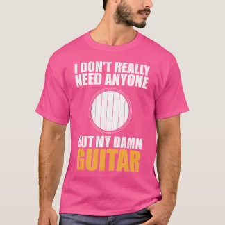 T-shirt Introduire Guitariste Seulement Besoin Guitare Pro