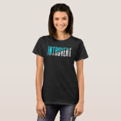 T-shirt Introvert Introverceaux Introverted Shyness Shy (Devant entier)