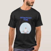 T-shirt Introvert Time Calm Meditation Illustration T-Shir (Devant)