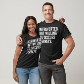 T-shirt Introverted but Willing To Design intelligent Ferr (Unisexe)