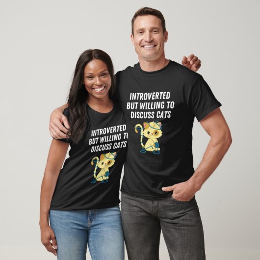 T-shirt Introverted But Willing To Discuss Cats Cat Lover (Unisexe)