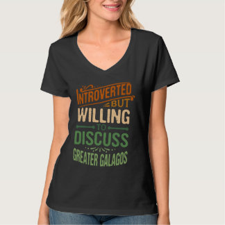 T-shirt Introverted But Willing To Discuss Greater Galagos