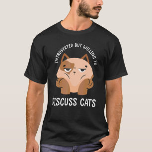 T-shirt Introverted Mais Prêt À Discuter Cats Drôle Kit