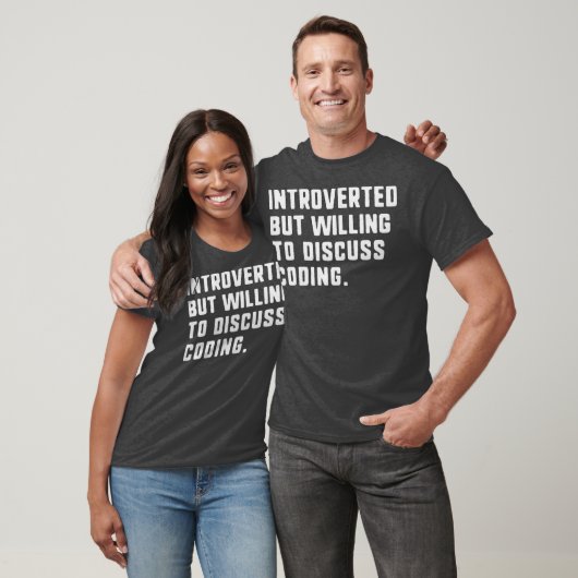 T-shirt Introverted Mais Prêt À Discuter De Coding Drôle (Unisexe)