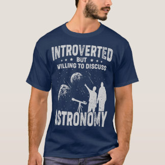 T-shirt Introverted Mais Prêt À Discuter De L'Astronomie