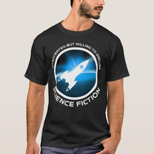 T-shirt Introverted Mais Prêt À Discuter De Science-Fictio (Devant)