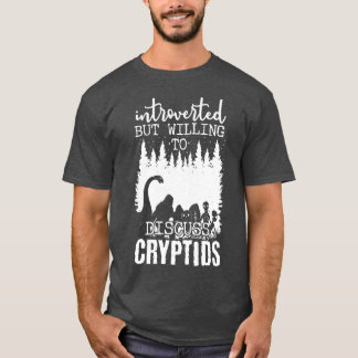 T-shirt Introverted Mais Prêt À Discuter Des Cryptides 1