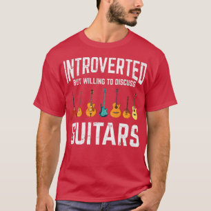 T-shirt Introverted Mais Prêt À Discuter Des Guitares Drôl