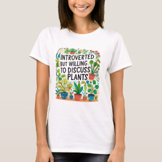 T-shirt Introverted Mais Prêt À Discuter Plante - Plante