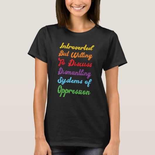 T-shirt Introverted Sarcastic Irony Démantèlement Systèmes (Devant)