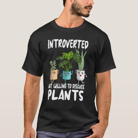T-shirt introverted willing discus plants garden Gardening (Devant)