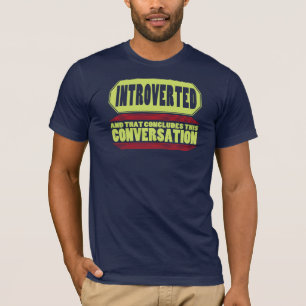 T-shirt introverti bleu drôle