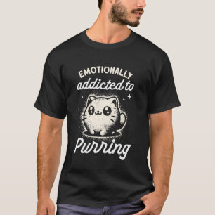 T-shirt Introverti Drôle Émotionnellement Addict au Ronron