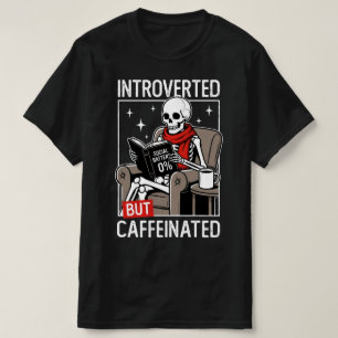 T-shirt Introverti Mais Batterie Sociale Squelette Cafféin