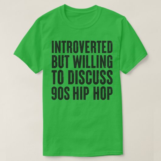 T-shirt introverti mais disposé à discuter des années 90 H (Design devant)