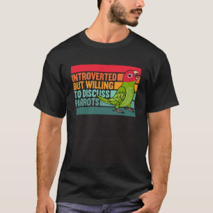 T-shirt Introverti, mais perroquets Cerisier Conure