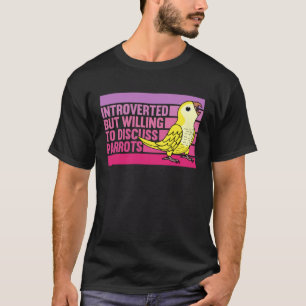 T-shirt Introverti, mais perroquets Perruque lutino jaune