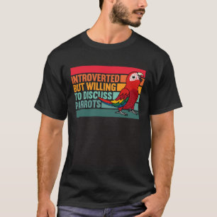 T-shirt Introverti, mais perroquets Scarlet Macaw