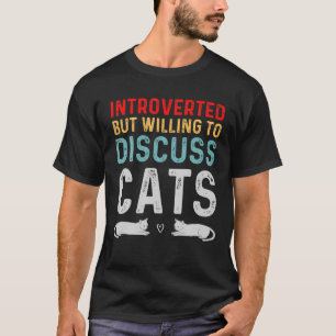T-shirt Introverti Mais Prêt à Discuter Chats Chatons Anim