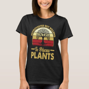 T-shirt Introverti Mais Prêt à Discuter des Plantes Jardi