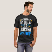 T-shirt Introverti, Mais Prêt Aux Scientifiques Prévision (Devant entier)