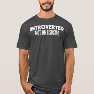 T-shirt Introverti non antisocial