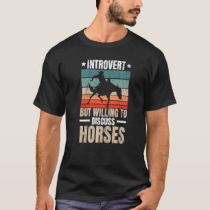 T-shirt Introvertir Mais Discuter Des Chevaux Chevaux Chev