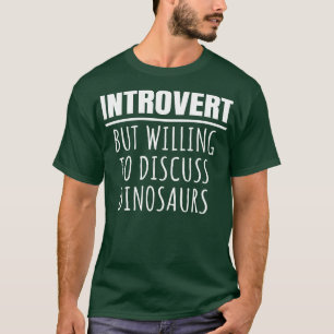 T-shirt Introvertir Mais Disposer De Dinosaures