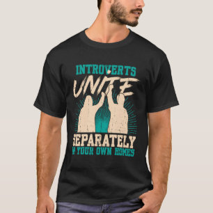T-shirt Introvertis Unite Introverti Sarcastique Antisocia