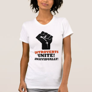 T-shirt Introverts unissent ! Individuellement !