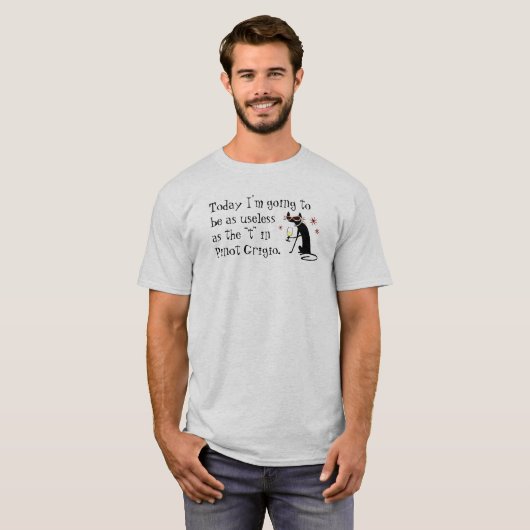 T-shirt Inutile comme le T dans Pinot Grigio Funny Wine (Devant entier)